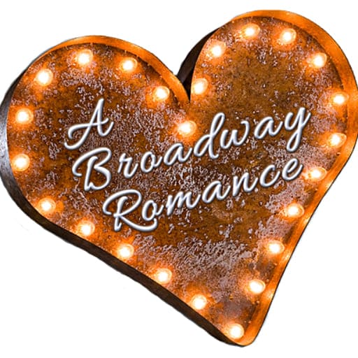 A Broadway Romance Philadelphia Tickets