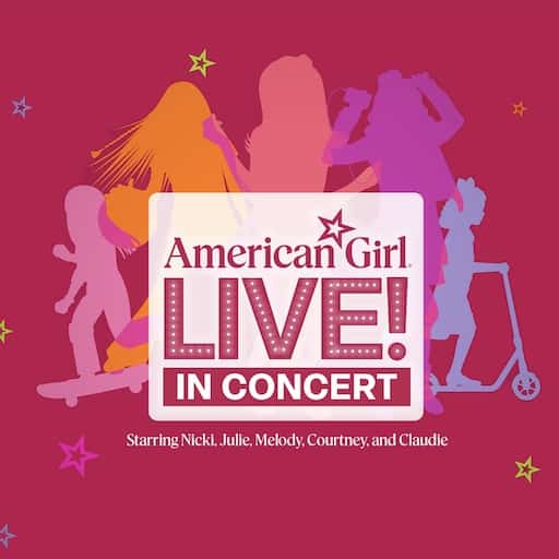 American Girl Live Philadelphia Tickets