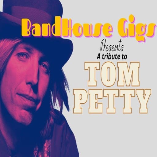Bandhouse Gigs - A Tribute To Tom Petty Philadelphia Tickets