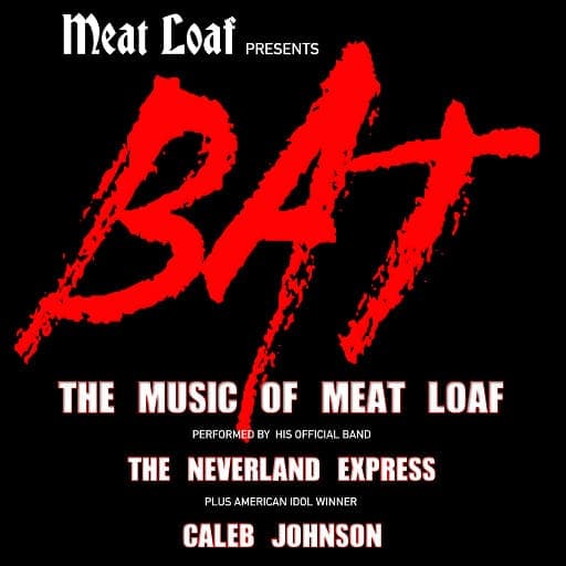 BAT - The Music of Meat Loaf Philadelphia Tickets