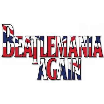 Beatlemania Again Philadelphia Tickets