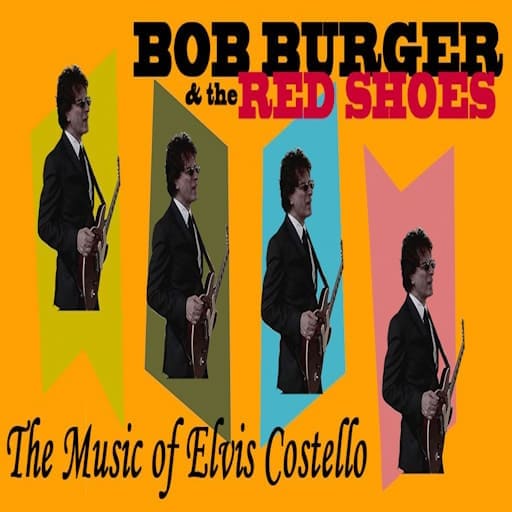 Bob Burger and The Red Shoes - The Music of Elvis Costello Philadelphia Tickets