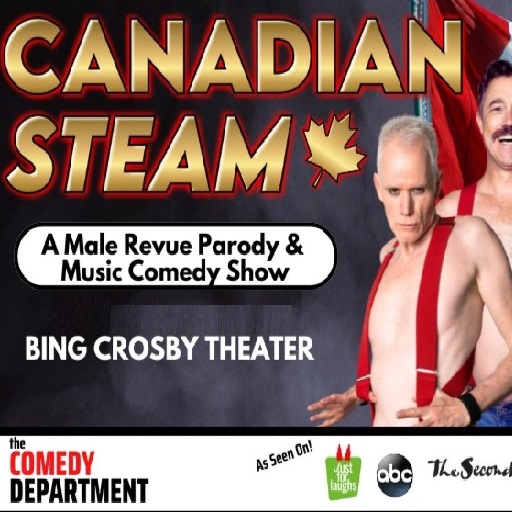 Canadian Steam: A Male Revue Parody and Music Comedy Show Philadelphia Tickets