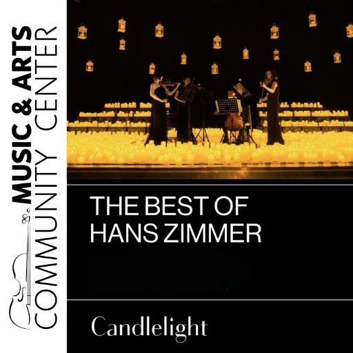 Candlelight: The Best of Hans Zimmer Philadelphia Tickets