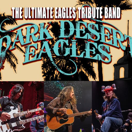 Dark Desert Eagles - Eagles Tribute Philadelphia Tickets