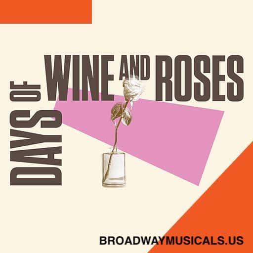 Days of Wine and Roses Philadelphia Tickets