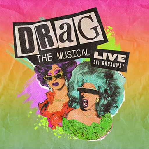 Drag - The Musical in Philadelphia