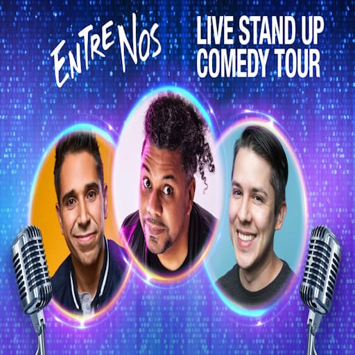 Entre Nos Comedy Live Tour Philadelphia Tickets