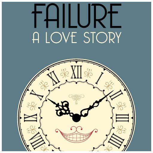 Failure: A Love Story Philadelphia Tickets