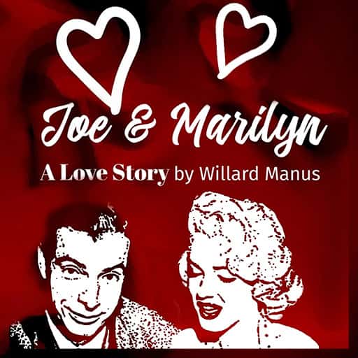Joe and Marilyn Tickets