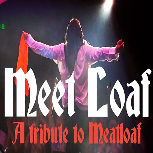 Meet Loaf - Meat Loaf Tribute Philadelphia Tickets