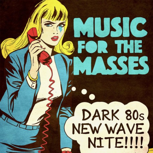 Music For The Masses - Dark 80's New Wave Nite Philadelphia Tickets