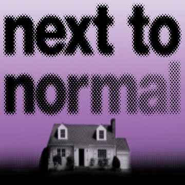 Next To Normal Tickets