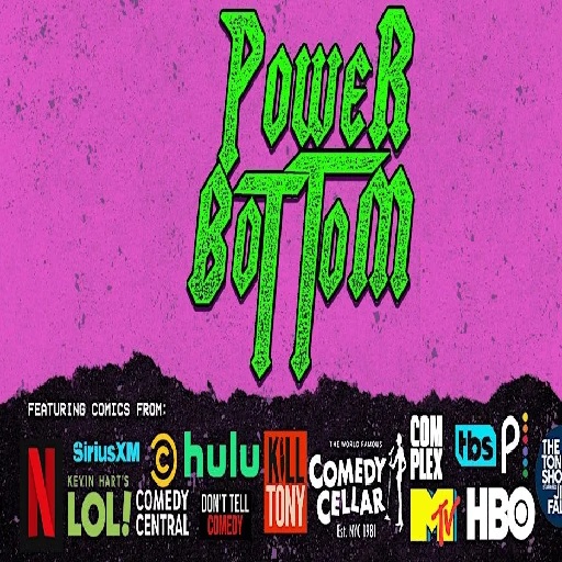 Power Bottom - Comedy Show in Philadelphia