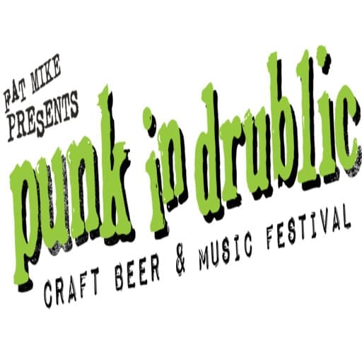 Punk In Drublic Craft Beer & Music Festival Philadelphia Tickets