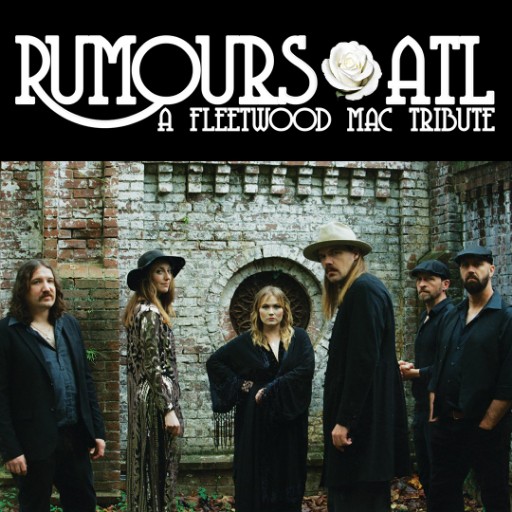 Rumours ATL - A Fleetwood Mac Tribute Tickets