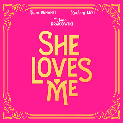 She Loves Me Tickets