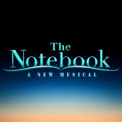 The Notebook - The Musical Tickets