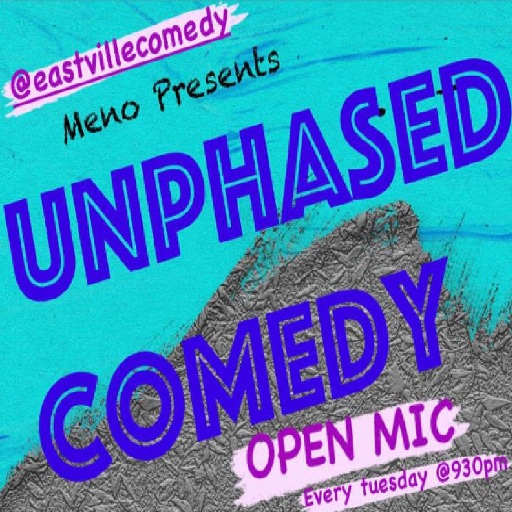 Unphased Comedy Open Mic in Philadelphia
