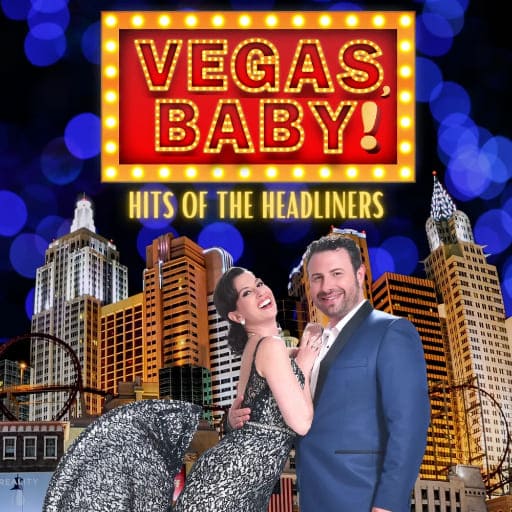 Vegas Baby! Hits of the Headliners Philadelphia Tickets