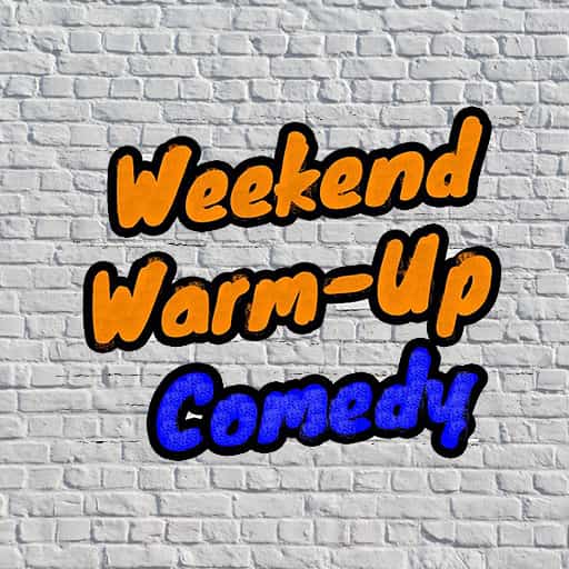 Weekend Warm Up Comedy in Philadelphia